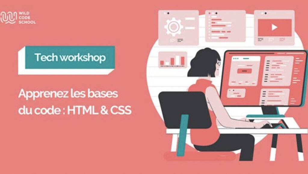 Tech Workshop réservé aux femmes - Apprenez les bases du code : HTML & CSS